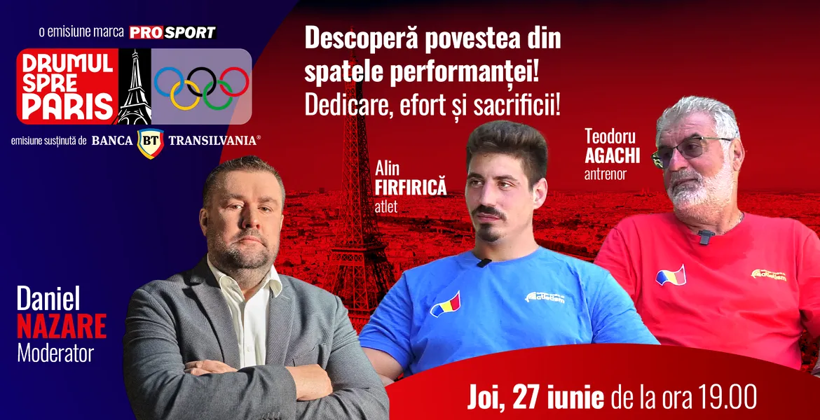 Sportivul Alin Firfirică și antrenorul său, Teodoru Agachi, invitații emisiunii „Drumul spre Paris” de joi, 27 iunie, de la ora 19:00