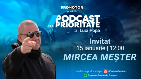 „Podcast cu Prioritate” #30 apare luni, 15 ianuarie, ora 12:00. Invitat: Mircea Meșter