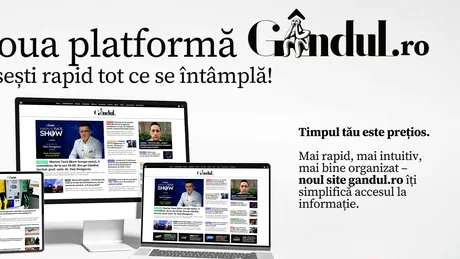 Noua platformă GÂNDUL.RO se lansează astăzi. Găsești rapid tot ce se întâmplă!