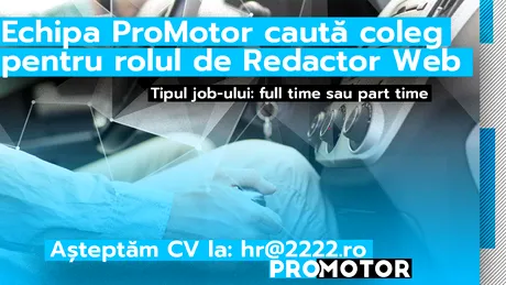 Echipa ProMotor caută coleg pentru rolul de Redactor Web (program full time sau part time)