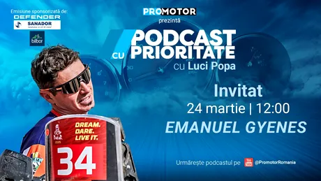 Emanuel Gyenes aduce la „Podcast cu Prioritate” #69 by ProMotor povești din Raliul Dakar 2025
