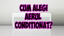 Cum să alegi aerul condiționat? Ce înseamnă mai exact BTU?