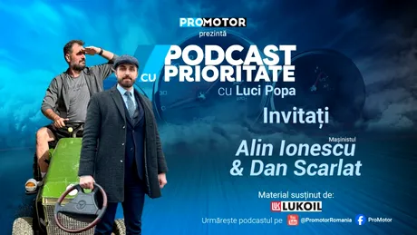 „Podcast cu Prioritate” #29 i-a avut ca invitați pe Alin Ionescu și Dan Scarlat