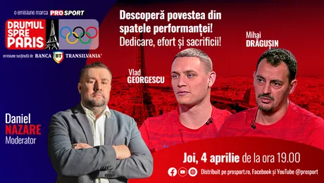 Vlad Georgescu și Mihai Drăgușin sunt invitații emisiunii „Drumul spre Paris” de joi, 4 aprilie, de la ora 19:00
