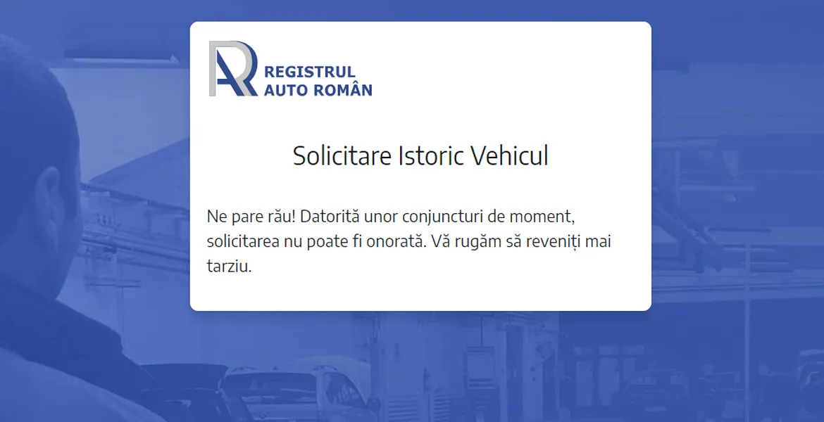 Aplicaţia Istoric Vehicul a fost doborâtă de cereri încă din prima zi. Reacţia RAR