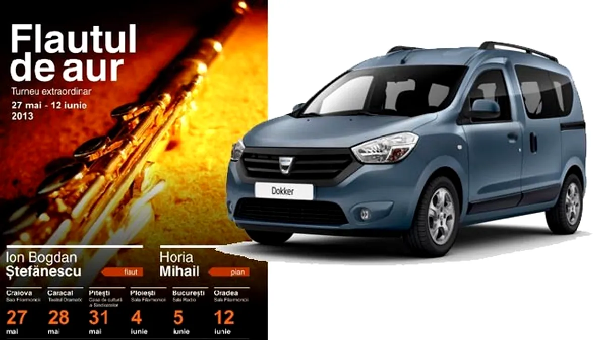 Partenerul ”Flautul de Aur” în 2013 este Dacia Dokker