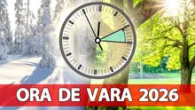 Ora de vară 2026 | În România se schimbă ceasurile mai devreme. Pe ce dată dăm ora înainte anul acesta