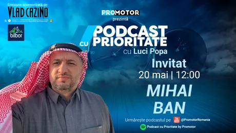 Luni, 20 mai, ProMotor publică #45 din „Podcast cu Prioritate”. Invitat Mihai Ban (pilot în Dakar Rally)