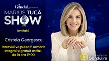 De ce interviul cu Cristela Georgescu a fost disponibil mai întâi membrilor Gândul. Explicațiile redacției. Emisiunea va putea fi urmărită integral și gratuit astăzi, de la ora 19:00
