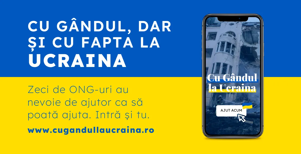 Cu Gândul la Ucraina – o platformă pentru toți românii care vor să ajute