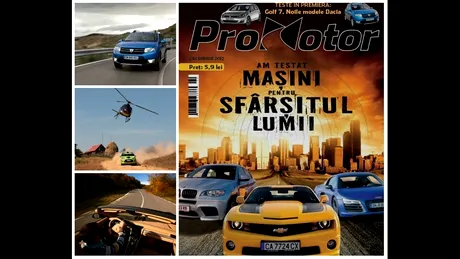 Maşini pentru sfârşitul lumii - Revista ProMotor nr. 97 acum pe piaţă!