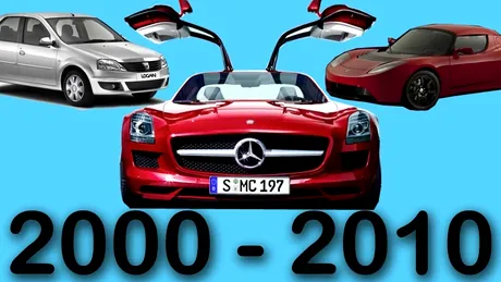 SLS AMG, Logan şi Tesla - maşinile deceniului 2000-2010!