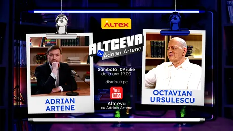 Octavian Ursulescu este invitat la podcastul ALTCEVA cu Adrian Artene