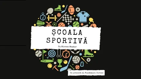 Fundația Tiriac lansează o nouă inițiativă educațională cu tematică sportivă,  disponibilă sub forma de podcast: Școala Sportivă