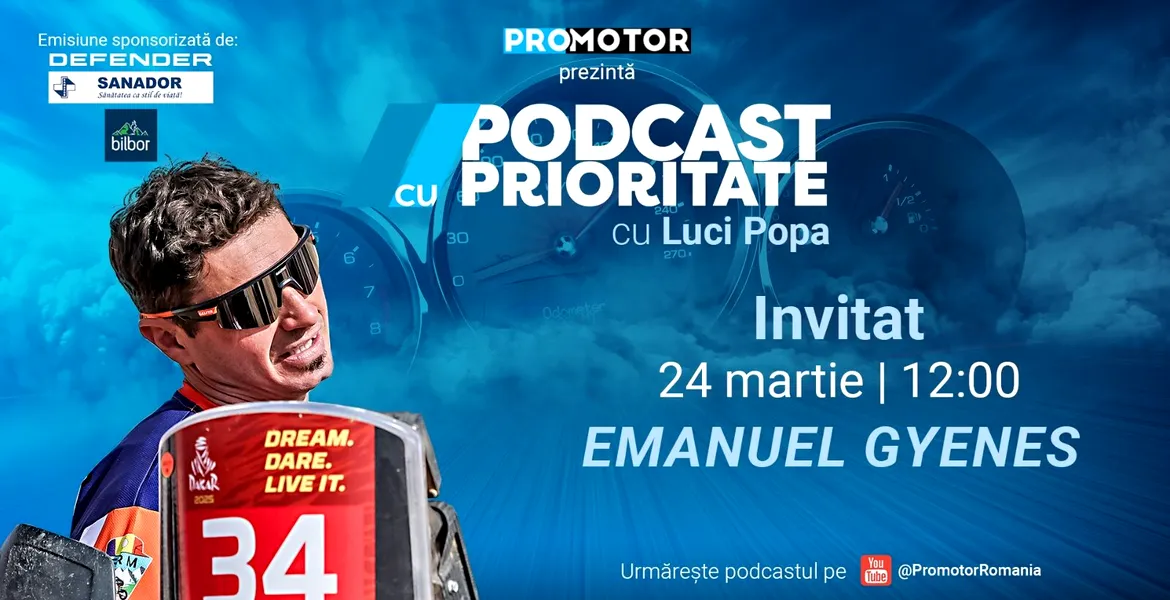 Emanuel Gyenes aduce la „Podcast cu Prioritate” #69 by ProMotor povești din Raliul Dakar 2025