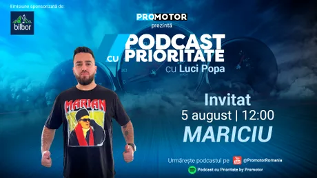 Marian Ionescu aka Mariciu vine la „Podcast cu Prioritate” #50. Emisiunea apare luni, 5 august