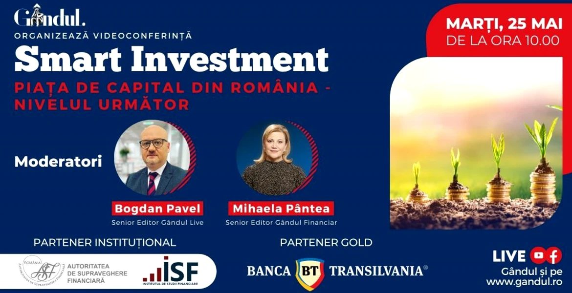 Conferința digitală LIVE ”SMART INVESTMENT – Piața de Capital din România” – Marți 25 mai de la ora 10.00 cu participarea specială a doamnei Anca Dragu –  Președintă a Senatului României