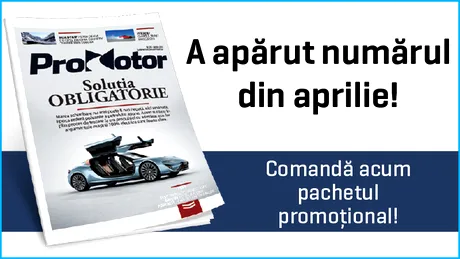 Iată ce bunătăţi ţi-a pregătit ProMotor în revista de aprilie