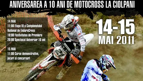 Aniversare - 10 ani de la înfiintarea circuitului de motocross de la Ciolpani
