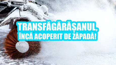 Peisaje de iarnă la început de vară pe Transfăgărășan: deszăpezirile continuă – VIDEO