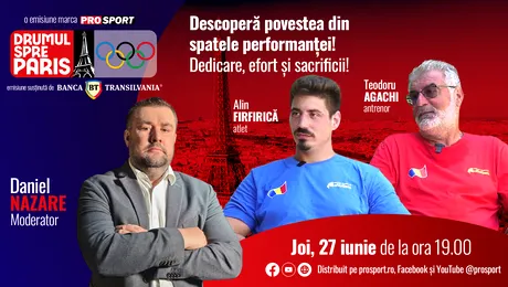 Sportivul Alin Firfirică și antrenorul său, Teodoru Agachi, invitații emisiunii „Drumul spre Paris” de joi, 27 iunie, de la ora 19:00