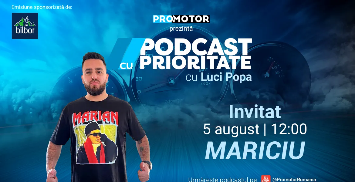 Marian Ionescu aka Mariciu vine la „Podcast cu Prioritate” #50. Emisiunea apare luni, 5 august