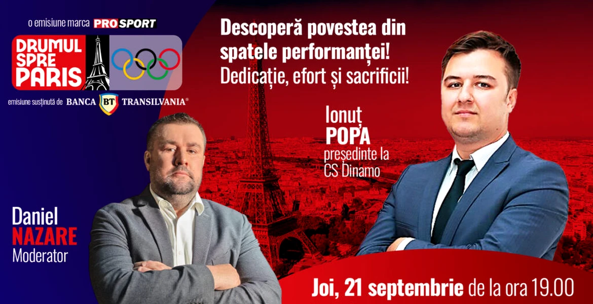 Ionuț Popa, președinte la CS Dinamo, vine la „Drumul spre Paris”. Emisiunea apare joi, 21 septembrie, ora 19:00
