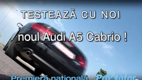 Audi A5 Cabrio - premieră promotor.ro