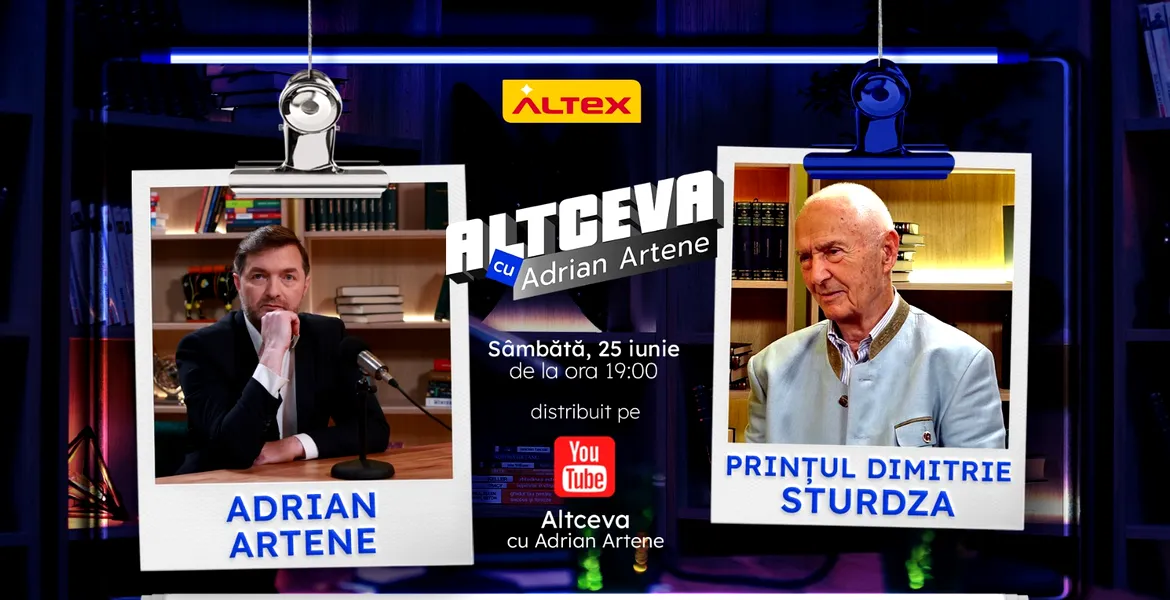 Prințul Dimitrie Sturdza este invitat la podcastul ALTCEVA cu Adrian Artene