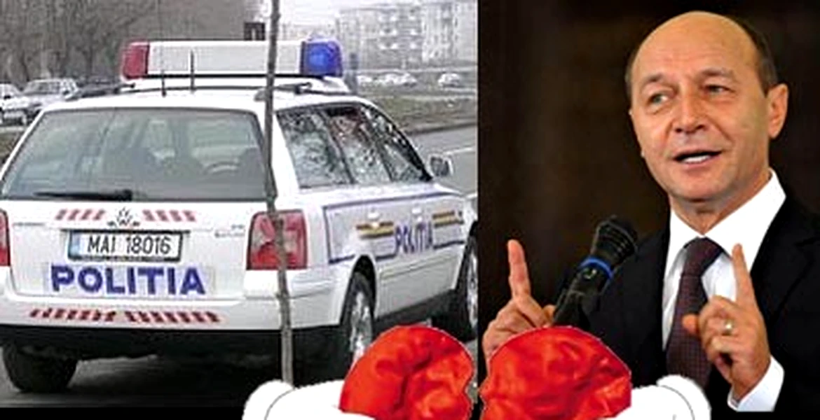 E bine că Băsescu şi Boc nu mai apelează la serviciile poliţiei?