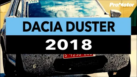 ProMotor NEWS: Ce zici de noul Duster? Apare în câteva luni