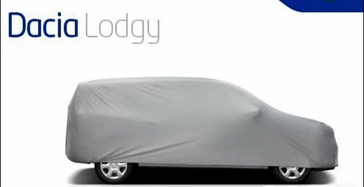 Iată prima poză oficială cu Dacia Lodgy… ascunsă sub prelată!