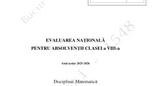BREAKING. Avem subiectele de la Matematică, la Evaluarea Națională 2026? Cum se rezolvau exercițiile