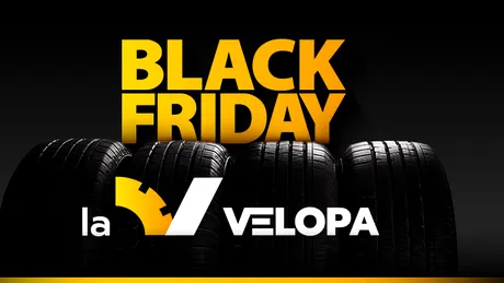 Black Friday cu Velopa - Anvelope la cele mai mici preturi (P)