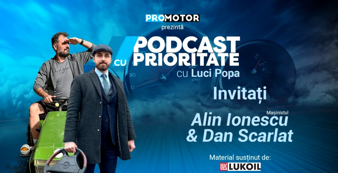 „Podcast cu Prioritate” #29 i-a avut ca invitați pe Alin Ionescu și Dan Scarlat