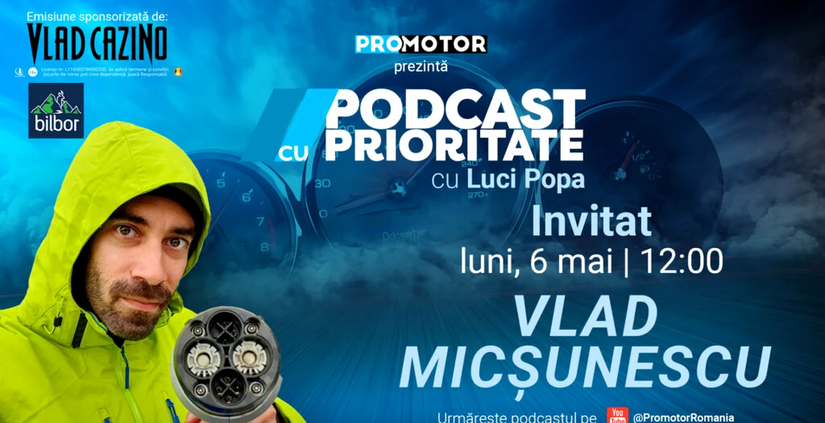 Luni, 6 mai, Vlad Micșunescu revine la „Podcast cu Prioritate” #43