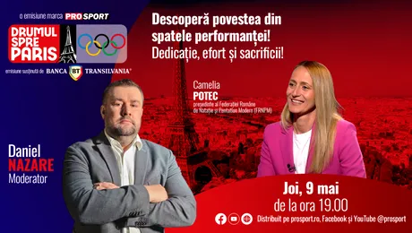 Camelia Potec, invitata emisiunii „Drumul spre Paris” by ProSport de joi, 9 mai