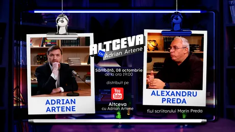 Alexandru Preda, fiul scriitorului Marin Preda, este invitat la podcastul ALTCEVA cu Adrian Artene