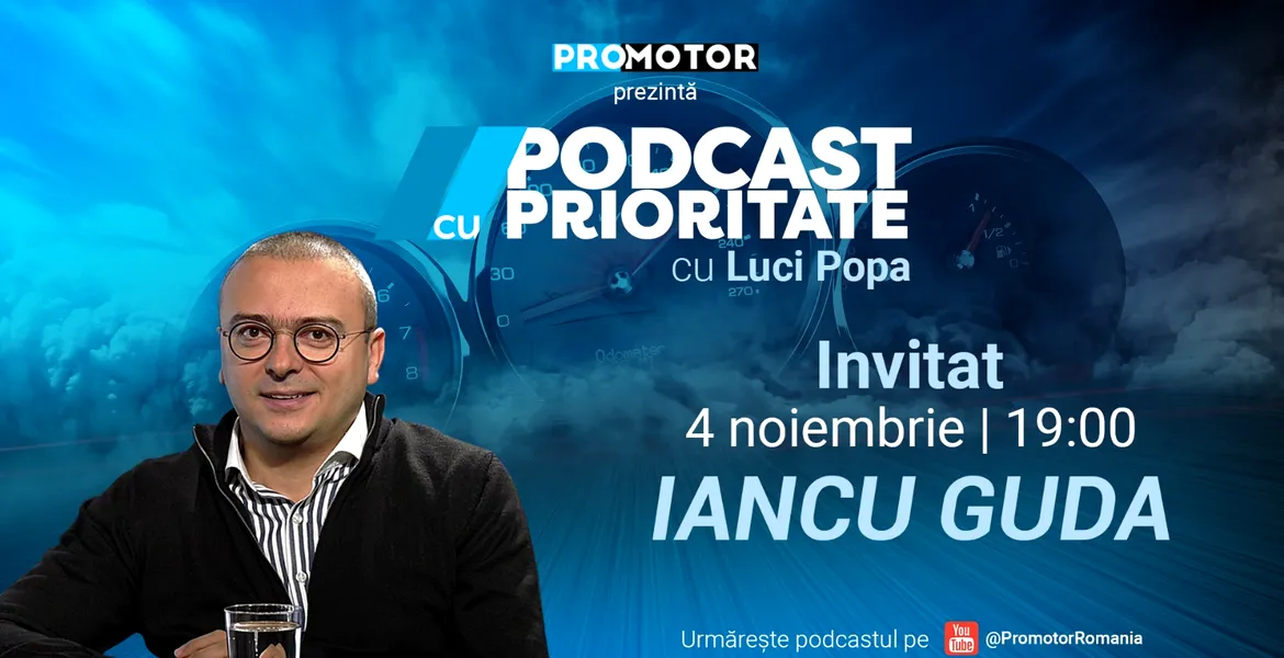 Sâmbătă, 4 noiembrie, ora 19:00, apare „Podcast cu Prioritate” #19. Invitat: Iancu Guda