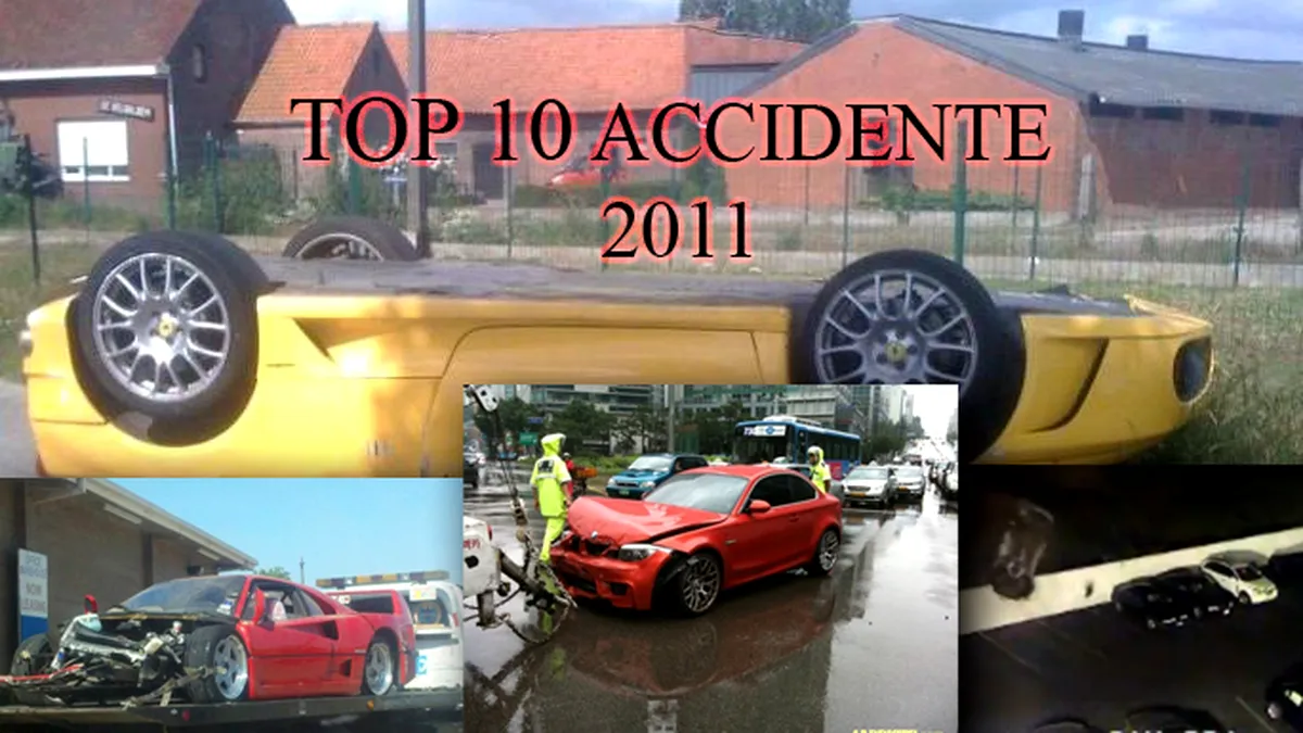 Top 10 accidente ale anului 2011