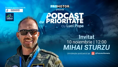 „Podcast cu Prioritate” #85 by ProMotor. Mihai Sturzu despre viața de pilot, disciplină și visul de a zbura
