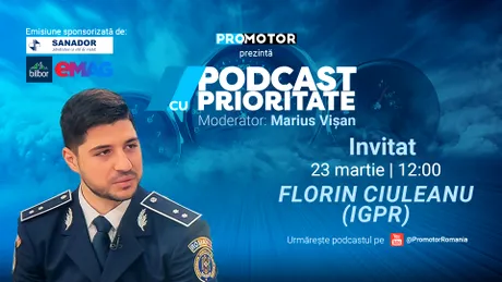 Florin Ciuleanu (IGPR) vine la „Podcast cu Prioritate” #94 by ProMotor. Despre radarele fixe din e-SIGUR, cum poți reclama un șofer agresiv, legislație rutieră și siguranță în trafic