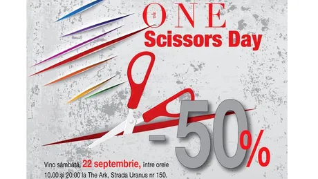 PREMIERĂ: Târgul The ONE Scissors Day, cel mai HOT eveniment de shopping